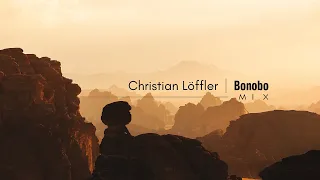 Christian Löffler - Bonobo | Mix