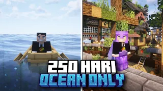 250 Hari di Minecraft tapi Ocean Only