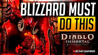 Diablo Immortal What Blizzard NEEDS to do