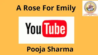 A Rose For Emily By Pooja Sharma #SMDTKM