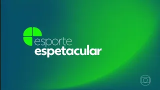 Vinheta de abertura do “Esporte Espetacular” (2023 - Atual) | Globo
