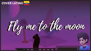 Fly Me To The Moon🌙| (LOFI) Cover Español | D4ve