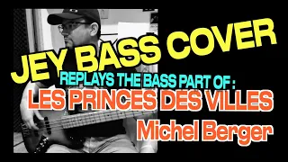 Les Princes des Villes / Michel Berger / Bass Cover (+ bass score)