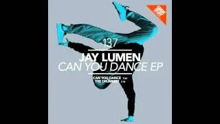 Jay Lumen - Can U Dance To My Beat (Official Release) TETA