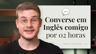 1 Hora Praticando sua Conversação no Inglês