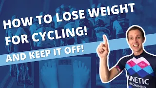 Lose weight for CYCLING and keep it OFF!