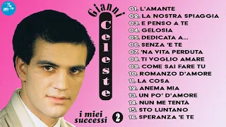 Gianni Celeste - I Miei successi Vol 2 (Full Album)