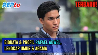 TERBARU! Biodata & Profil Rafael Adwel, Lengkap Umur & Agama