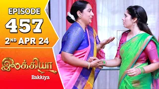 Ilakkiya Serial | Episode 457 | 2nd April 2024 | Shambhavy | Nandan | Sushma Nair
