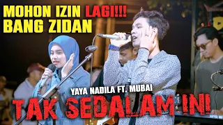 Tak Sedalam InI - Yaya Nadila Ft. Mubai (Live)