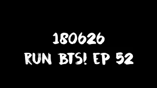 [ENG SUB] [INDO SUB] 180626 Run! BTS EP 52
