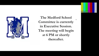 Medford School Committee - Regular Meeting - 11.7.2022