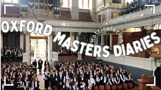 Oxford University Matriculation | MSc Vlog (Throwback)