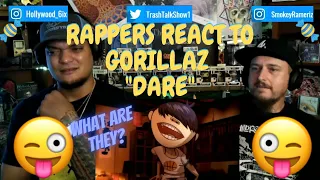 Rappers React To Gorillaz "Dare"!!!