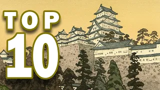 Top 10 Important Samurai Castles