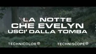 La Notte in cui Evelyn Uscì dalla Tomba (Trailer Italiano)