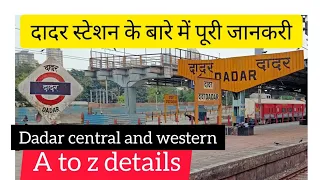 dadar station complete details / dadar central and dadar western line #dadar #dadarstation #mumbai