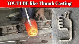 Thumbs 👍 in Metal Casting #like #facebook #youtube