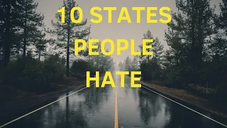 The 10 States EVERYONE Wants to Leave