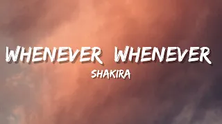 Shakira - Whenever, Wherever (Lyrics)