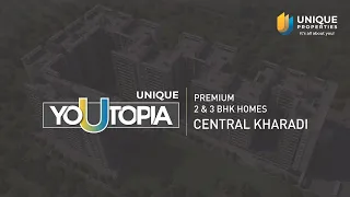 Launching Unique Youtopia - Premium 2 & 3 BHK Residences in Central Kharadi