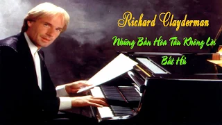 Nhạc Không Lời Hay - Richard Clayderman Và Những Bản Hòa Tấu Bất Hủ