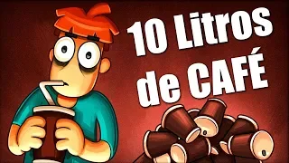 ¿QUÉ PASA SI BEBES 10 Litros de CAFÉ?