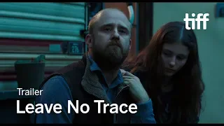 LEAVE NO TRACE Trailer | New Release 2018
