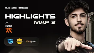 Eternal Fire vs Fnatic - MAP 3 VERTIGO HIGHLIGHTS - ESL Pro League Season 19