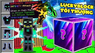 NỎ THẦN VÔ CỰC SỨC MẠNH VIP NHẤT?? MINI GAME: TỐI THƯỢNG LUCKY BLOCK BEDWARS