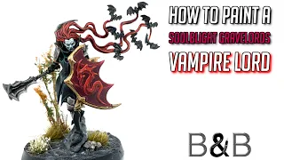 How to paint a Soulblight Gravelords Vampire Lord