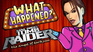 Tomb Raider The Angel of Darkness - What Happened?