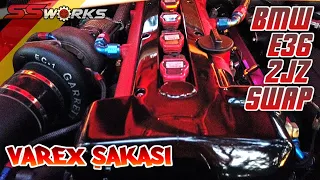 BMW E36 2JZ SWAP | VAREX ŞAKASI | SSWORKS