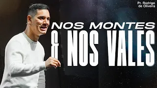 Pr. Rodrigo Oliveira | Nos Montes & Nos Vales | Mananciais RJ