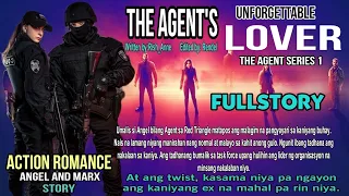 FULLSTORY:THE AGENTLOVER| INIWAN NI AGENT ANGEL ANG BOYFRIEND NIYA NG WALANG PAALAM NGUNIT NG BUMAL