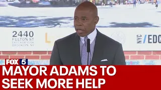 NYC migrant crisis: Mayor Adams to seek more help
