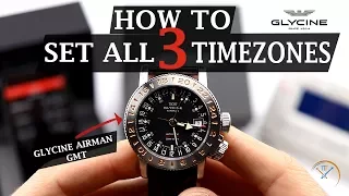 How to Set All THREE Timezones on a Glycine Airman GMT Watch