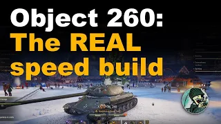 The REAL Object 260 speed build || World of Tanks