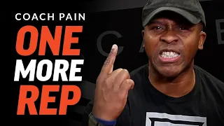 ONE MORE REP - Motivational Workout Speech 2020 (Featuring Coach Pain)