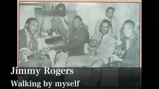 Walking by myself - Jimmy Rogers