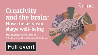 Creativity and the brain: How the arts can shape well-being