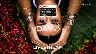 HSBC Colombo Fashion week 2021 Day 3 - Live Stream