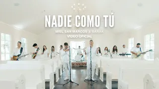 NADIE COMO TU - Miel San Marcos & Barak - Video Oficial