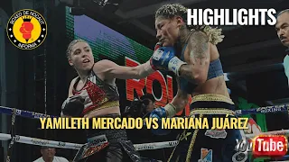 Highlights: Yamileth Mercado Vs Mariana “Barby” Juárez