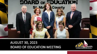 St. Mary's County Public Schools Board of Education Board Meeting - 8/30/23