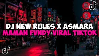 DJ NEW RULES X ASMARA MAMAN FVNDY JEDAG JEDUG MENGKANE VIRAL TIKTOK