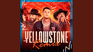 Yellowstone ((Remix))