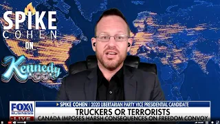 Spike on Kennedy - 2/15/22 - part 1 - Truckers or Terrorists - Trudeau Invokes the Emergencies Act