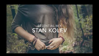 Stan Kolev | Essential Mix (part 2)