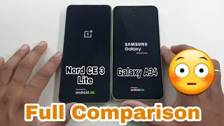 Oneplus Nord CE 3 Lite vs Samsung Galaxy A34 Full Comparison